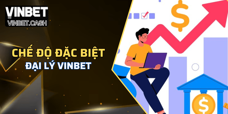 Cơ hội kiếm tiền hấp dẫn khi trở thành đại lý Vinbet