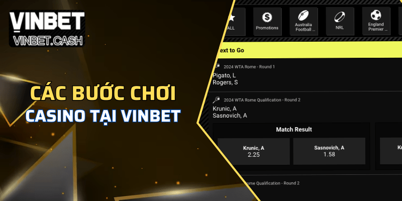 Trải nghiệm casino nhà cái Vinbet với vài bước đơn giản