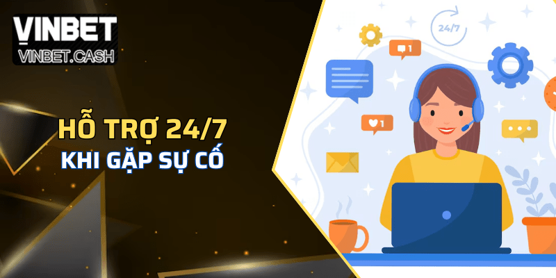 Đội ngũ chăm sóc khách hàng 24/7