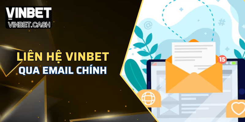 Liên hệ Vinbet tiện lợi qua email