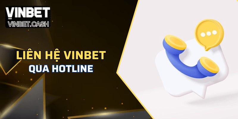 Tổng đài Vinbet có nhân viên hỗ trợ nhiệt tình
